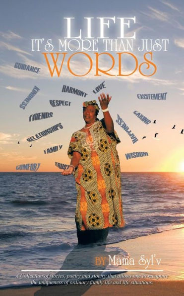 Life: It's More Than Just Words