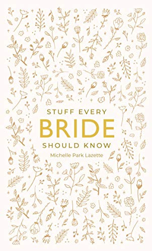 Stuff Every Bride Should Know (Stuff You Should Know)