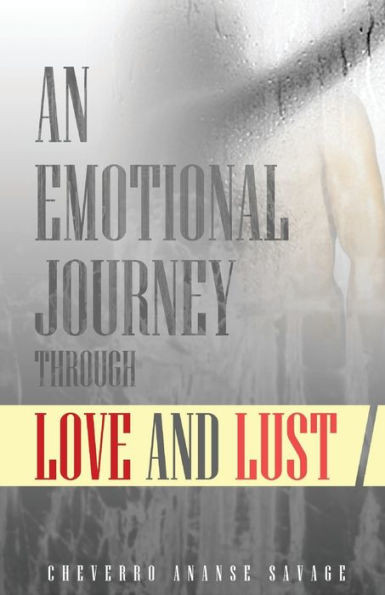 An Emotional Journey Through Love and Lust