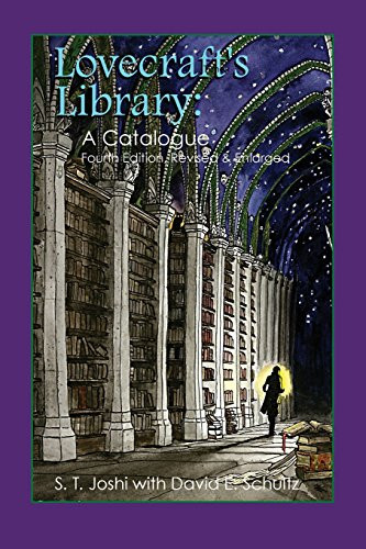 Lovecraft's Library: A Catalogue (Fourth Revised Edition)