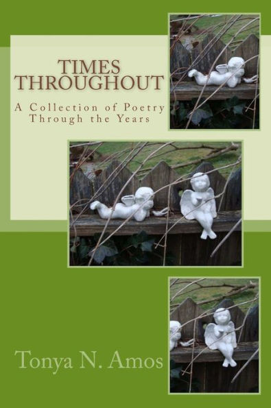 Times Throughout: A Collection of Poetry Through the Years