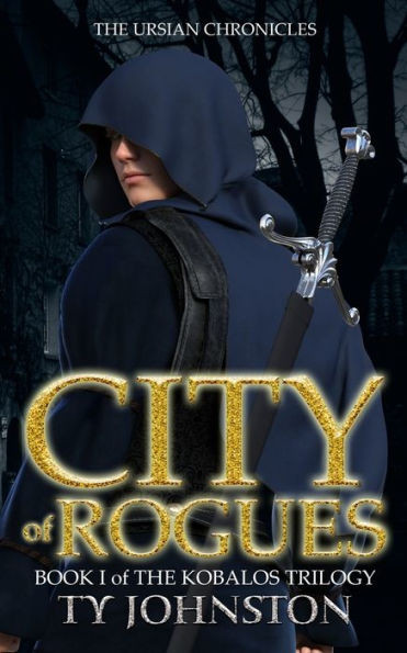 City of Rogues: Book I of The Kobalos Trilogy