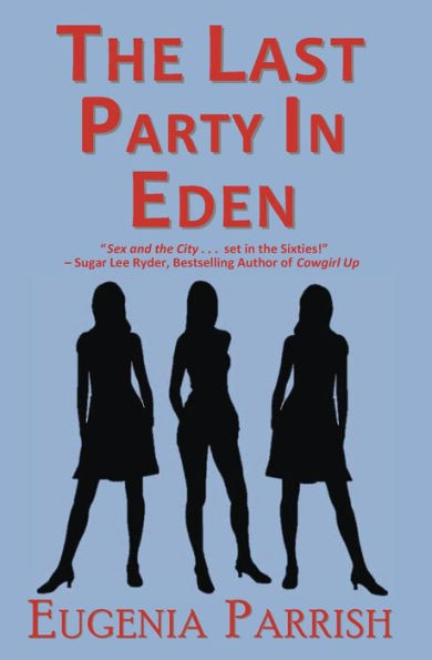 The Last Party in Eden
