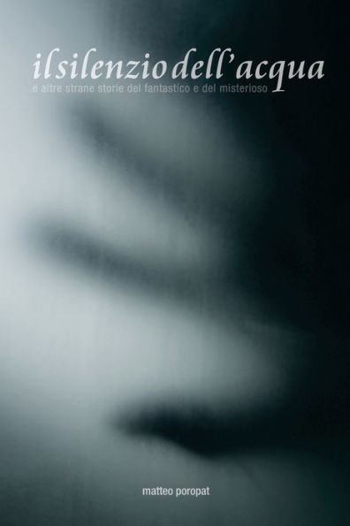 Il silenzio dell'acqua