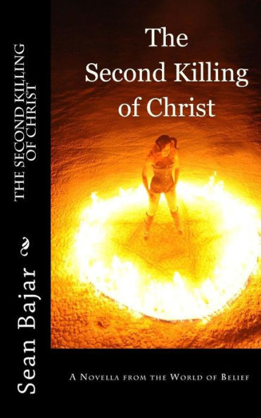 The Second Killing of Christ: A Demon Precinct Murder Mystery