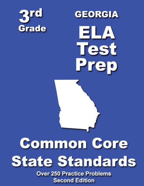Georgia 3rd Grade ELA Test Prep: Common Core Learning Standards
