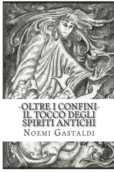 Oltre i confini: Il tocco degli Spiriti Antichi