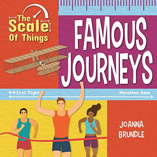 The Scale of Famous Journeys (Scale of Things)