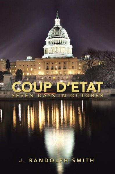 Coup D'Etat: Seven Days in October