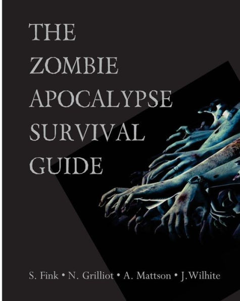 The Zombie Apocalypse Survival Guide