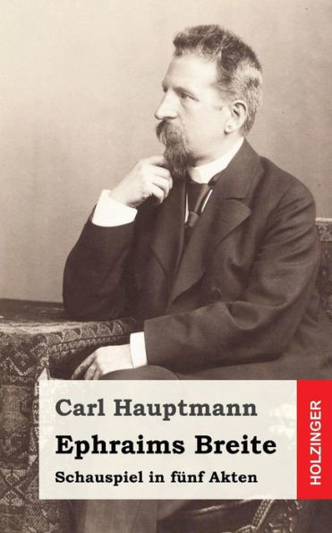Ephraims Breite: Schauspiel in fünf Akten