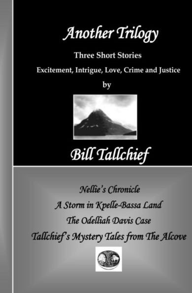 Another Trilogy: Tallchief's Mystery Tales from The Alcove