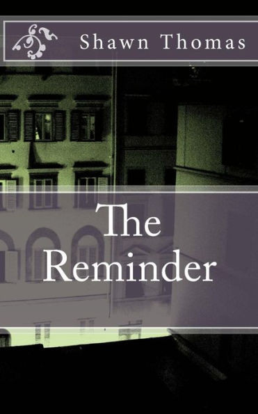 The Reminder