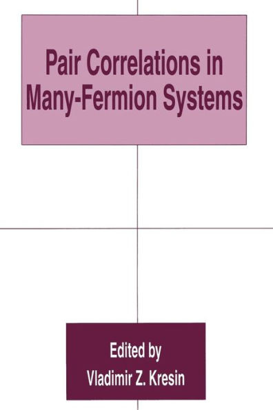 Pair Correlations in Many-Fermion Systems