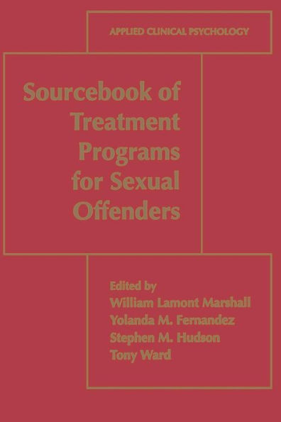 Sourcebook of Treatment Programs for Sexual Offenders