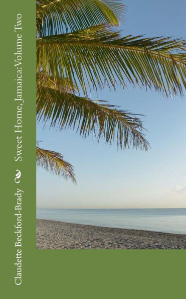 Sweet Home, Jamaica: Volume Two