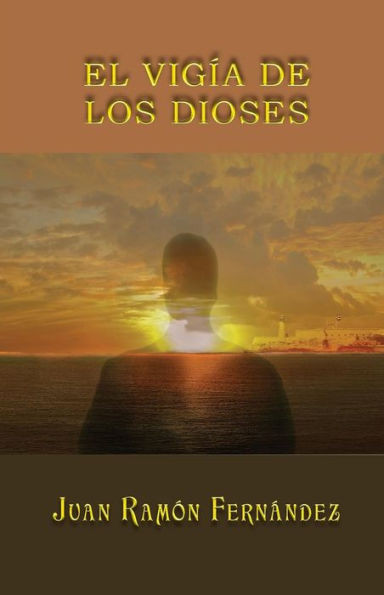El vigÃ­a de los dioses