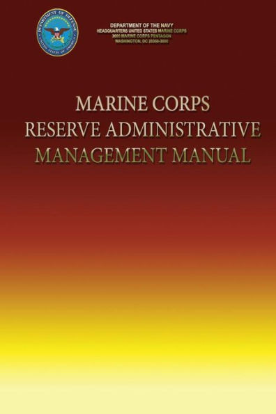 Marine Corps Reserve Administrative Management Manual