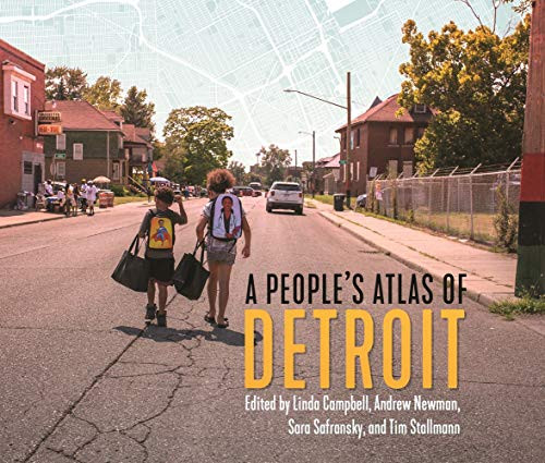 A People'S Atlas Of Detroit (Great Lakes Books Series)