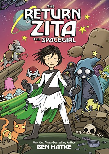 The Return Of Zita The Spacegirl (Zita The Spacegirl, 3)