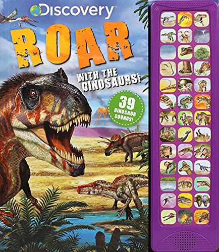 Discovery: Roar With The Dinosaurs! (39-Button Sound Books)