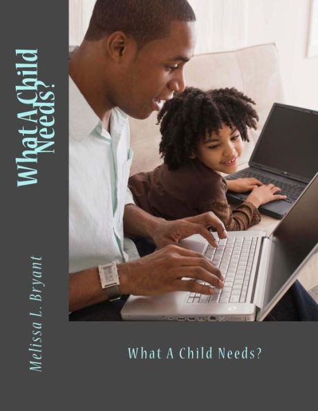 What A Child Needs