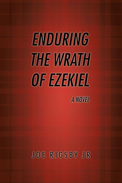 Enduring the Wrath of Ezekiel.