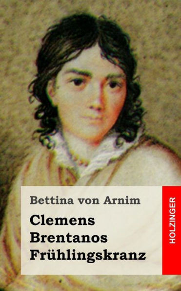 Clemens Brentanos FrÃ¼hlingskranz