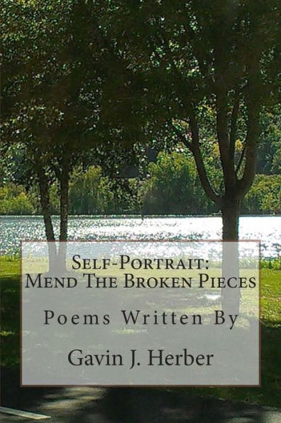 Self-Portrait: : Mend the Broken Pieces