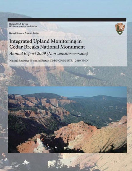 Integrated Upland Monitoring in Cedar Breaks National Monument: Annual Report 2009
