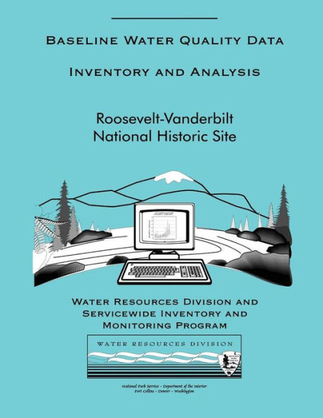 Baseline Water Quality Data Inventory and Analysis: Roosevelt-Vanderbilt National Historic Site