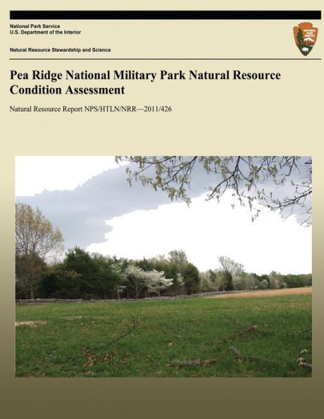 Pea Ridge National Military Park Natural Resource Condition Assessment: Natural Resource Report NPS/HTLN/NRR?2011/426