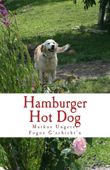Hamburger Hot Dog: Fogos G'schicht'n - Band 6