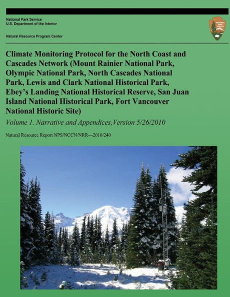 Climate Monitoring Protocol for the North Coast and Cascades Network: Version 1