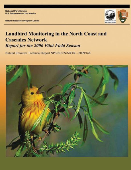 Landbird Monitoring in the North Coast and Cascades Network: Report for the 2006 Pilot Field Season