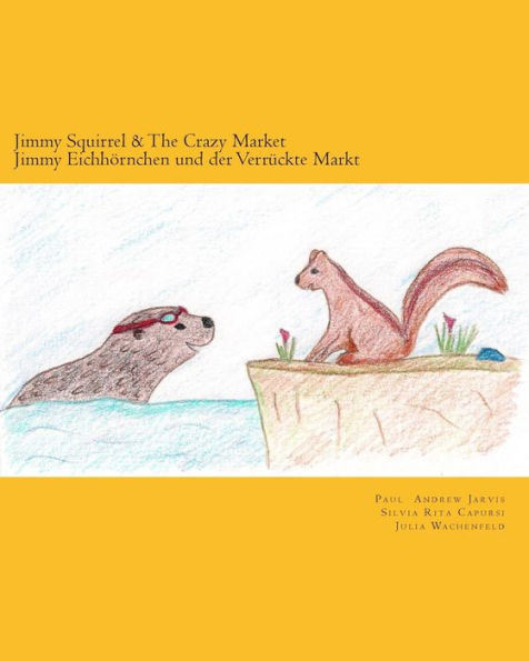Jimmy Squirrel & The Crazy Market - Jimmy EichhÃ¶rnchen und der VerrÃ¼ckte Markt