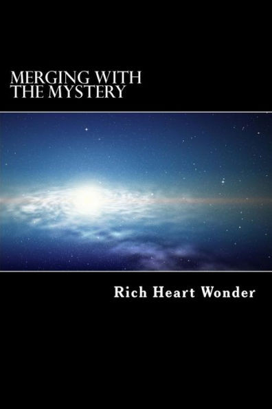 Merging with The Mystery