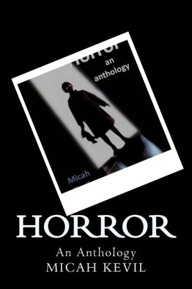 Horror: An Anthology