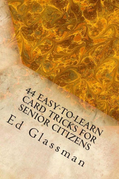 44 Easy-To-Learn Card Tricks For Senior Citizens: Family Magic-5