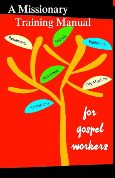 A Missionary Training Manual for Gospel workers