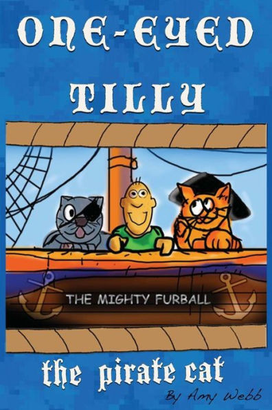 One-Eyed Tilly: The Pirate Cat