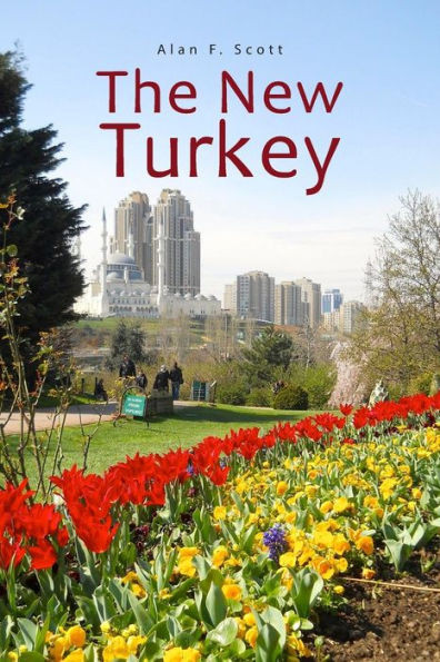 The New Turkey: Directions for the 21st Century