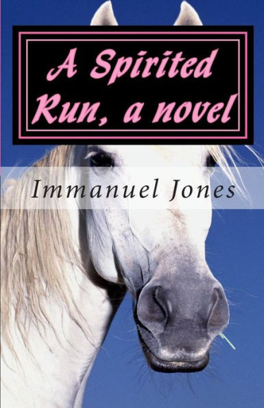 A Spirited Run, a novel