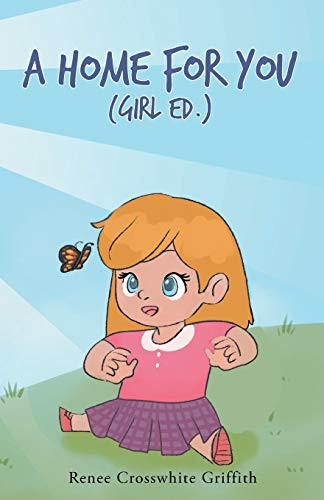 A Home For You (Girl Ed.)