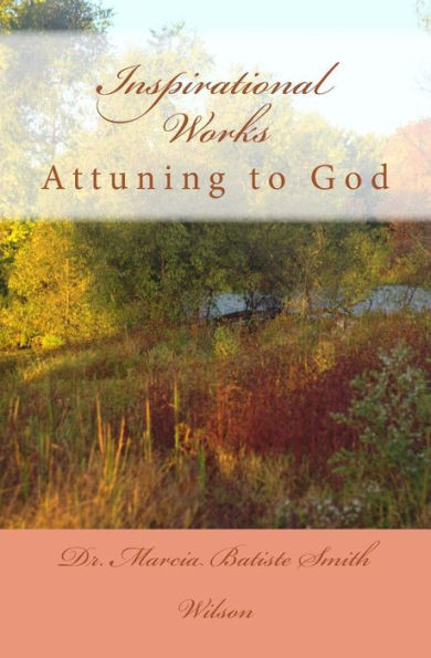 Inspirational Works: Attuning to God