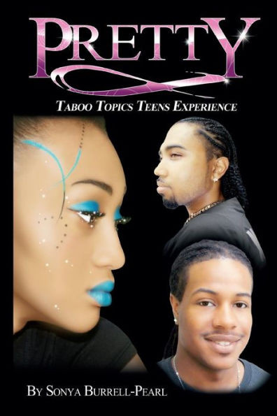 Pretty: ""Taboo Topics Teens Experience""