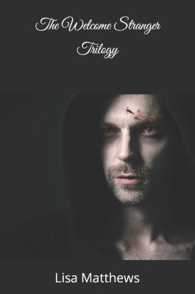 The Welcome Stranger Trilogy