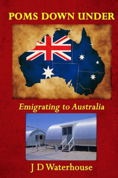 Poms Down Under: Emigrating To Australia
