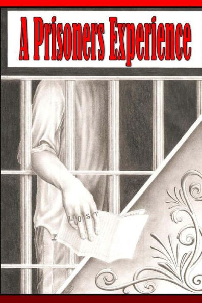 A Prisoners Experience