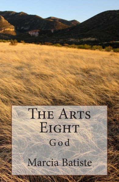 The Arts Eight: God